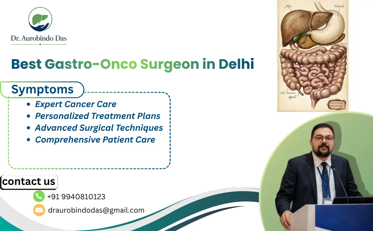 Best Gastro-Onco Surgeon in Delhi