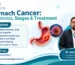 Stomach Cancer: Symptoms, Stages & Treatment